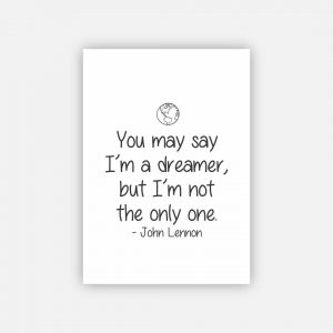 Poster - You May Say I'm a Dreamer